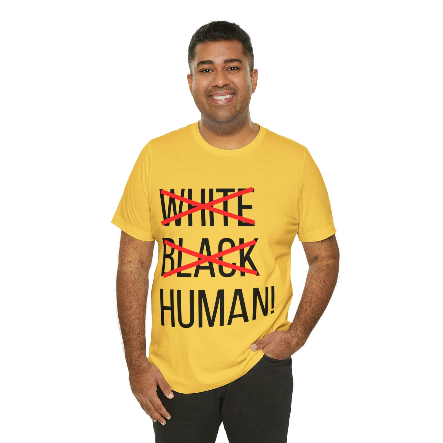 WHITE, BLACK, HUMAN Unisex Jersey Short Sleeve Tee