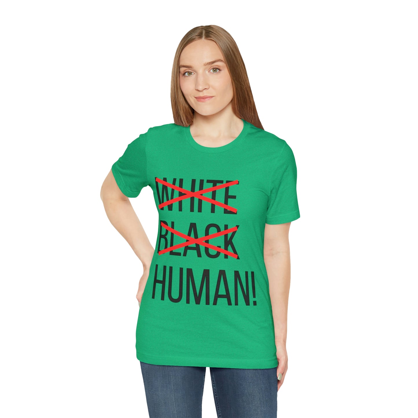 WHITE, BLACK, HUMAN Unisex Jersey Short Sleeve Tee