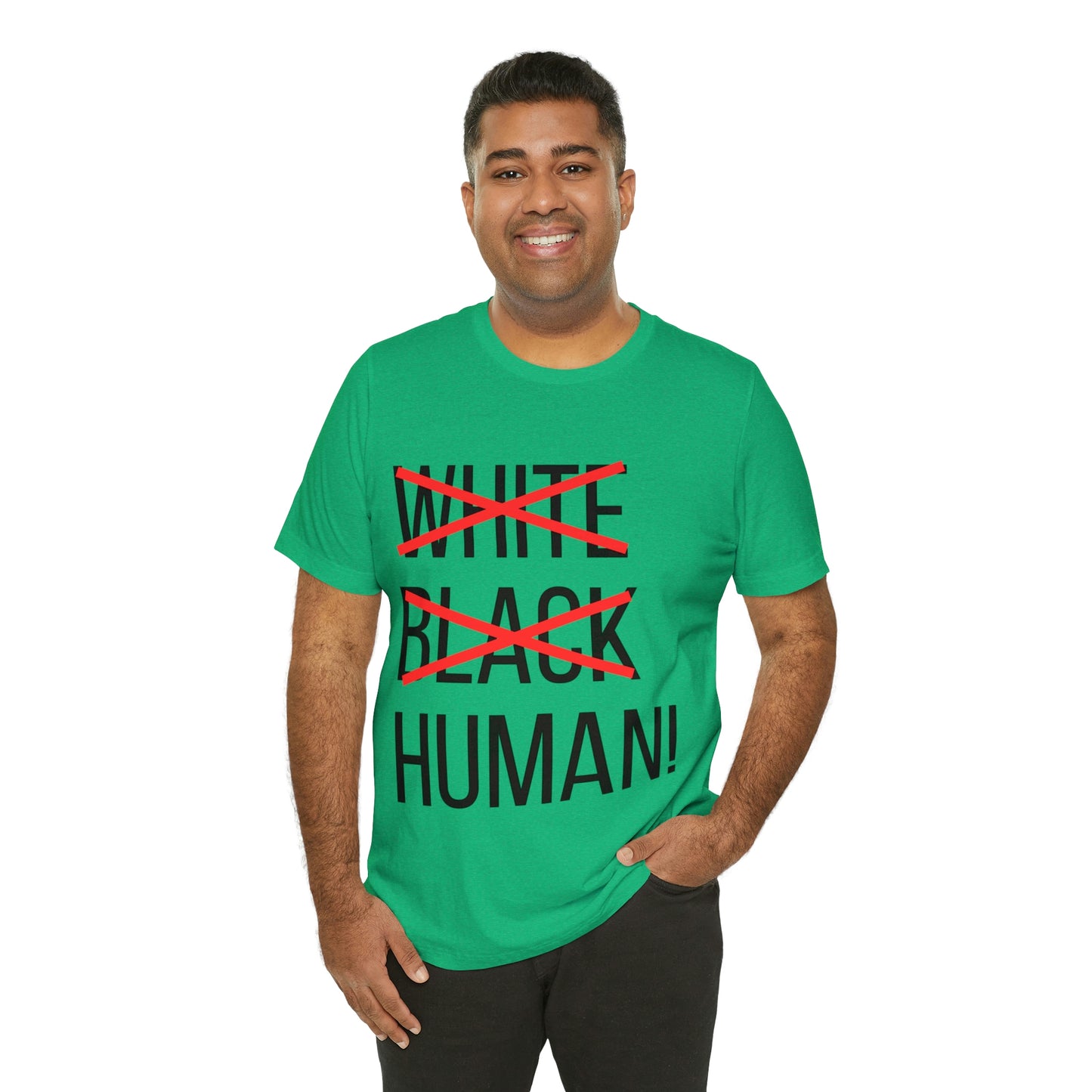 WHITE, BLACK, HUMAN Unisex Jersey Short Sleeve Tee