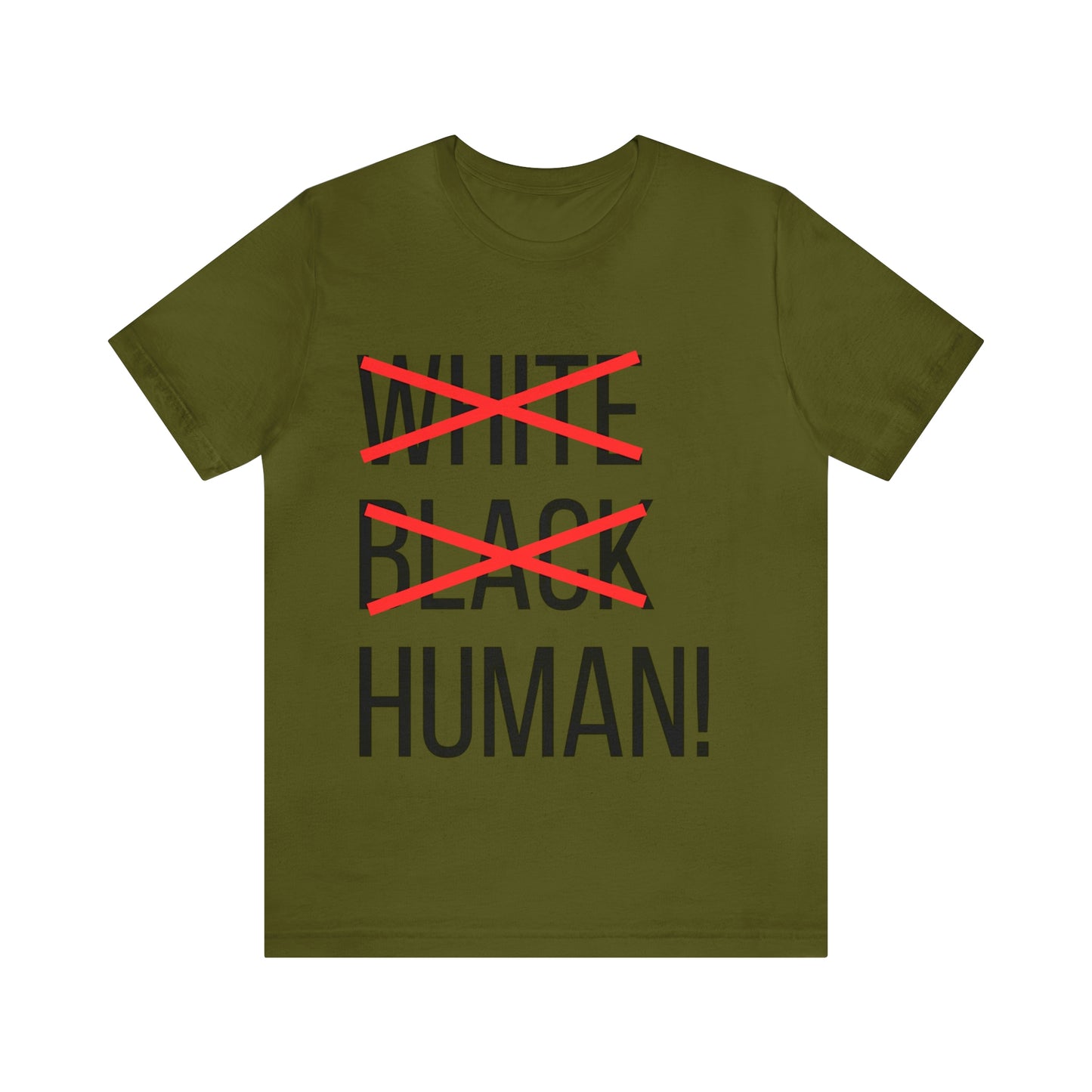 WHITE, BLACK, HUMAN Unisex Jersey Short Sleeve Tee