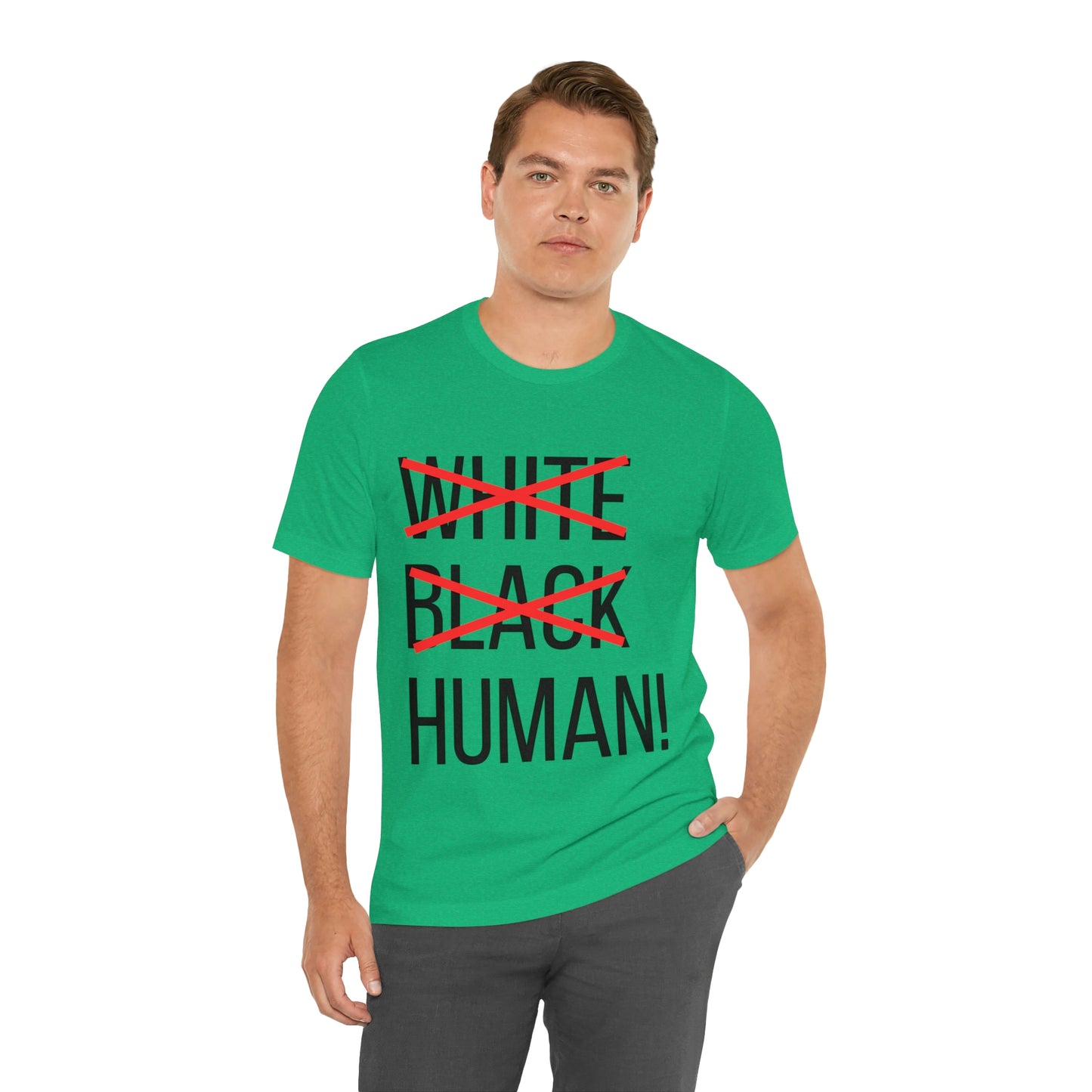 WHITE, BLACK, HUMAN Unisex Jersey Short Sleeve Tee