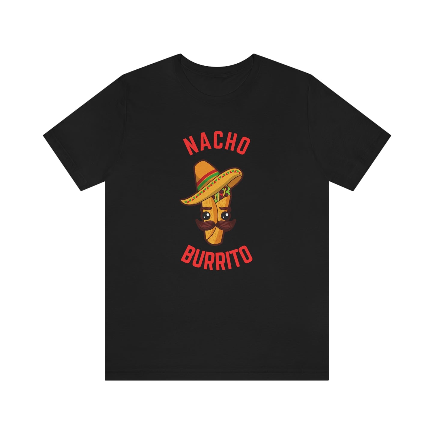 NACHO BURRITO Unisex Jersey Short Sleeve Tee