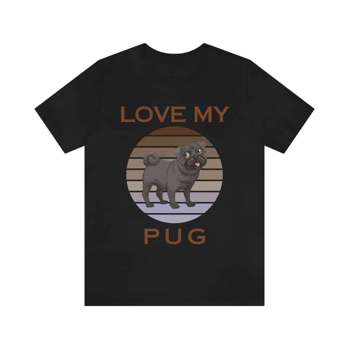 LOVE MY PUG Unisex Jersey Short Sleeve Tee