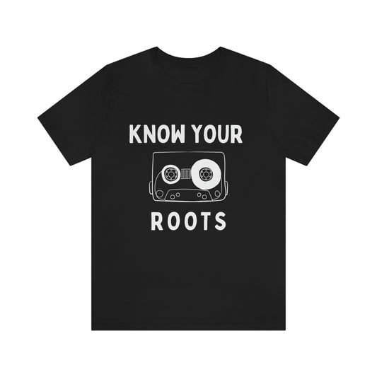 KNOW YOUR ROOTS Unisex Jersey Short Sleeve Tee