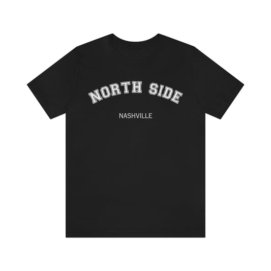 NORTH SIDE Unisex Jersey Short Sleeve Tee